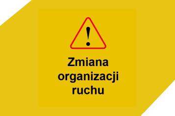 zmiana organizacji ruchu