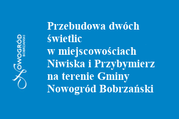 Przebudowa dwóch świetlic wiejskich 